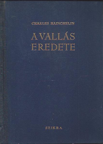 charles Hainchelin - A vall�s eredete