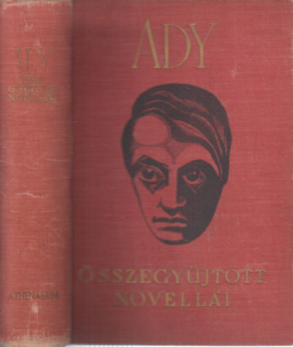 Ady Endre sszegyjttt novelli (I. kiads)