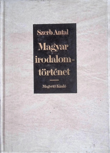 Szerb Antal - Magyar irodalomtrtnet