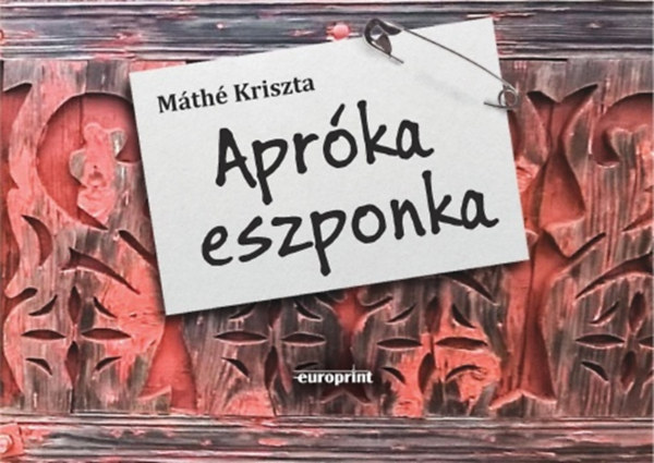 Máthé Kriszta - Apróka eszponka