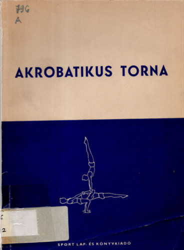 Kaszper Lszln, Szab Dniel Garzol Sndor - Akrobatikus torna