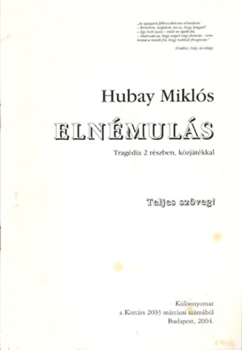 Hubay Mikl�s - Eln�mul�s