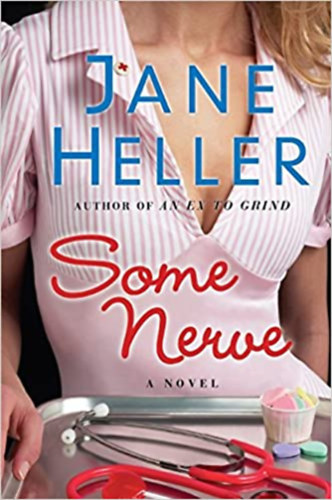 Jane Heller - Some Nerve