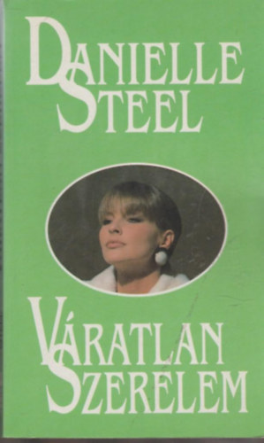Danielle Steel - Váratlan szerelem