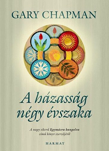 Gary Chapman - A házasság négy évszaka
