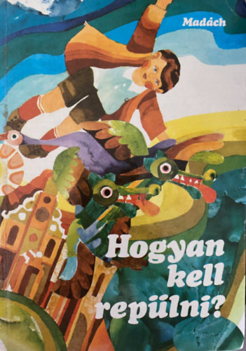 Egri Viktor, Cselnyi Lszl... Tzsr rpd - Hogyan kell replni? - CSEHSZLOVKIAI MAGYAR RK MESI S GYERMEKVERSEI