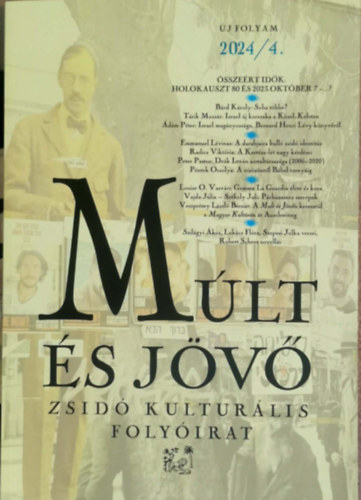 Múlt és jövő - Zsidó kulturális folyóirat 2024/4.