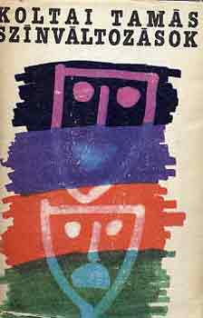Koltai Tamás - Színváltozások