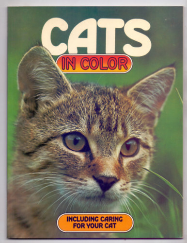 by Anna Pollard - Cats in Color ( Including Caring for Your Cat )