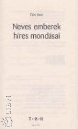 Tri Imre - Neves emberek hres mondsai