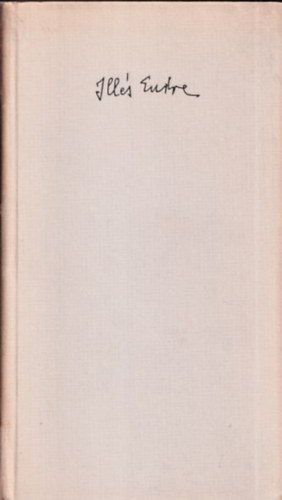 Illés Endre - Hamu (Bertha Bulcsunak dedikált példány)