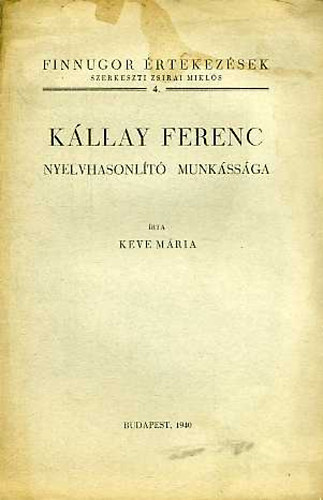 Keve Mria - Kllay Ferenc nyelvhasonlt munkssga