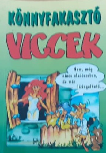 Mor kos / sszellitotta/ - Knnyfakaszt viccek