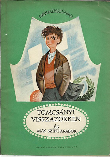 B�lint �gnes - Tomcs�nyi visszaz�kken �s m�s sz�ndarabok