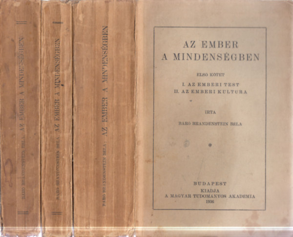 Báró Brandenstein Béla - Az Ember a mindenségben I-IV. (három kötetben)- dedikált