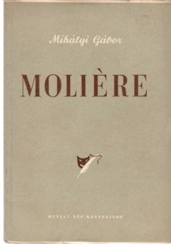 Mih�lyi G�bor - Moli�re (Mih�lyi)