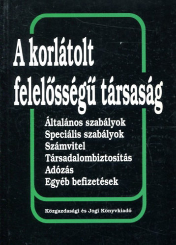 Dr. Km�romi G�bor - A korl�tolt felel�ss�g� t�rsas�g