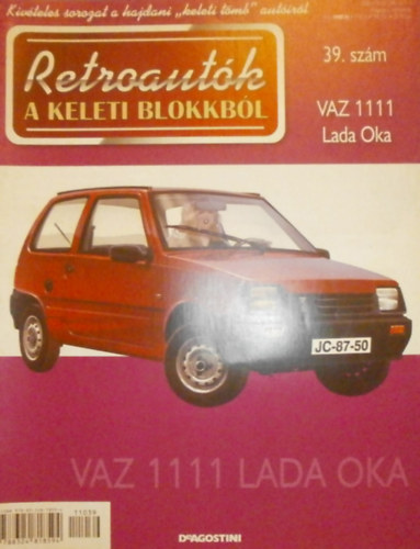 Joanna Dowgiatto-Tyszka (szerk.) - Retroautók a keleti blokkból 39. - VAZ 1111 Lada Oka