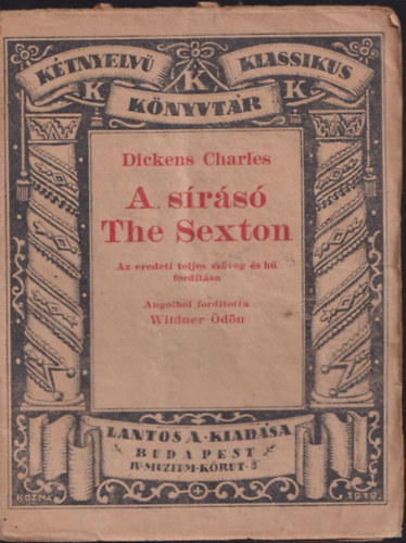 Charles Dickens - A srs - The sexton (Ktnyelv Klassikus Knyvtr 7.)