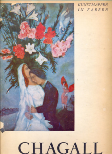 Werner Schmalenbach - CHAGALL - Kunstmappen in Farben (10 Tafeln)