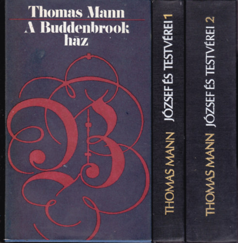 Mann Thomas - 3 db Thomas Mann könyv: A Buddenbrook ház + József és testvérei I-II