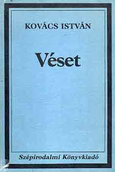 Kovács István - Véset