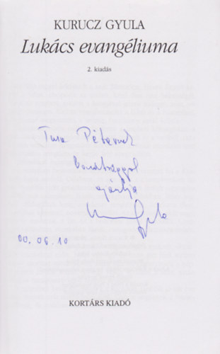 Kurucz Gyula - Luk�cs evang�liuma (Dedik�lt)