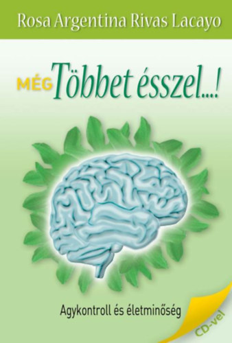 Rosa Argentinarivaslacayo - Még többet ésszel...!