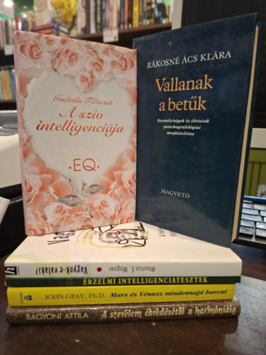 Isabelle Filliozat, Rákosné Ács Klára, John Gray, Bágyoni Attila Maurice E. Wagner - (6db) Pszichológia tematikájú KÖNYVMENTŐ AJÁNLAT: Érzelmi intelligenciateszt E.Q., Vagyok-e valaki? - A helyes önértékelés fontossága, A szív intelligenciája, Vallanak a betűk, Mars és Vénusz mindennapi harcai, A szerelem ébredésé