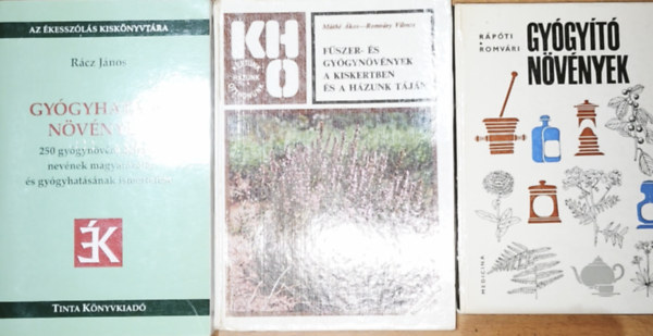 R�p�ti-Romv�ry, R�cz J�nos, M�th�- Romv�ry - 3db gy�gyn�v�nyekkel kapcsolatos m� - R�p�ti-Romv�ry-Gy�gy�t� n�v�nyek, R�cz J�nos-Gy�gyhat�s� n�v�nyek, M�th�-Romv�ry-F�szer- �s gy�gyn�v�nyek a kiskertben �s h�zunk t�j�n