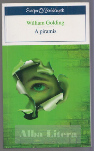 William Golding - A piramis