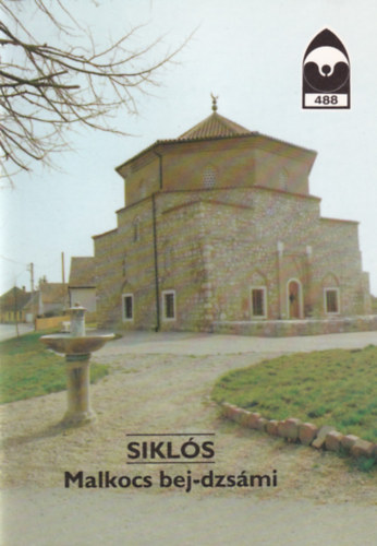 Dercs�nyi Bal�zs  (szerk.) - Sikl�s - Malkocs bej-dzs�mi