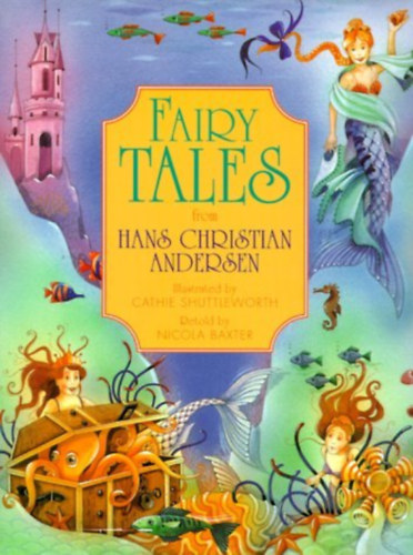 Hans Christian Andresen - Fairy tales from Hans Christian Andersen