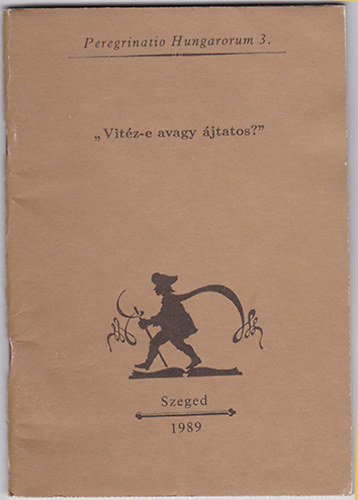 Zelina Gyrgy; Szilasi Lszl - "Vitz-e avagy jtatos?" - I. Batthyny dm sajtkez bnlajstroma s "nmely fontos kicsisg"