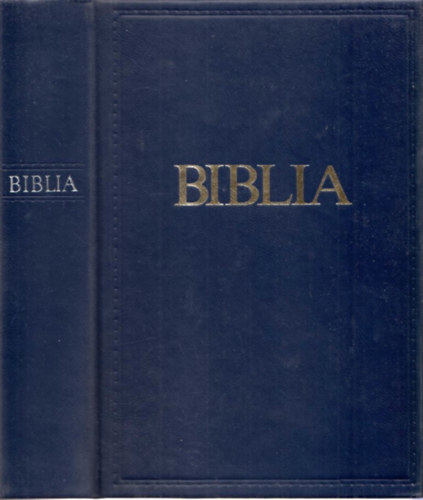 Biblia - szvetsgi s jszvetsgi Szentrs