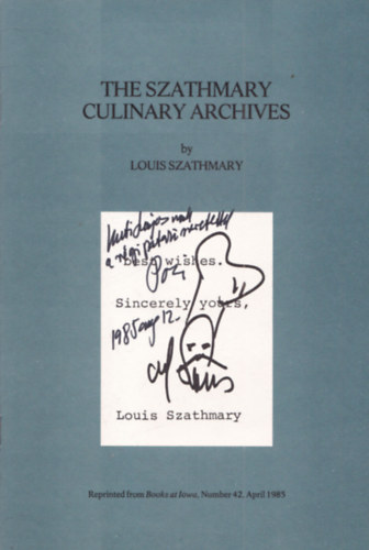 Louis Szathmary - The Szathmary Culinary Archives (dedik�lt)