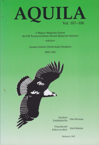 Kalots Zsolt (szerk.) - Aquila:A Magyar Madrtani Intzet vknyve 2000-2001