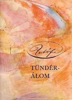 Pet�fi S�ndor - T�nd�r�lom (Bartha L�szl� rajzaival)