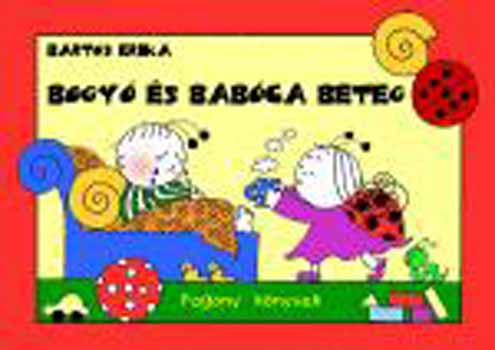 Bartos Erika - Bogy s Babca beteg