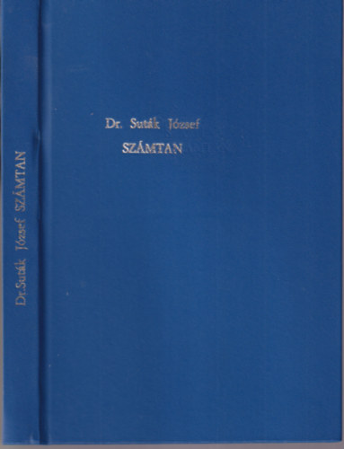 Dr. Sutk Jzsef - Szmtan a kzpiskolk I., II., s III. osztlyai szmra