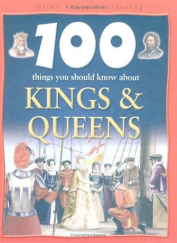 Fiona MacDonald - 100 Things You Should Know About Kings and Queens