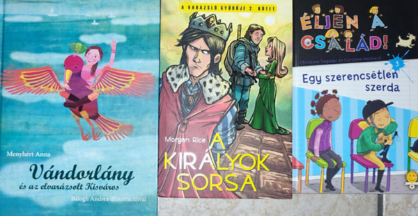 Caroline Hesnard, Morgan Rice, Menyh�rt Anna Christine Sagnier - 3db ifj�s�gi k�nyv - Christine Sagnier-Caroline Hesnard-Egy szerencs�tlen szerda; Morgan Rice-A kir�lyok sorsa; Menyh�rt Anna-V�ndorl�ny �s az elvar�zsolt Kisv�ros