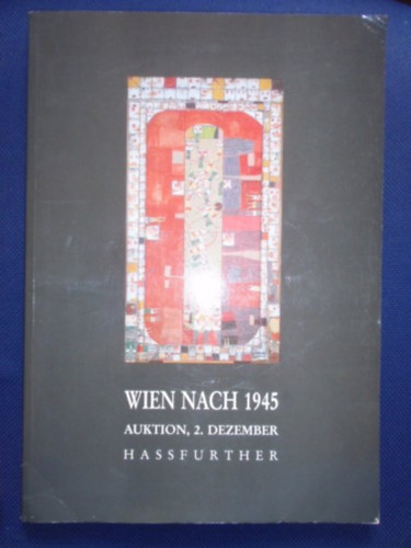 Wien Nach 1945 - Auktion, 2. Dezember - Hassfurther