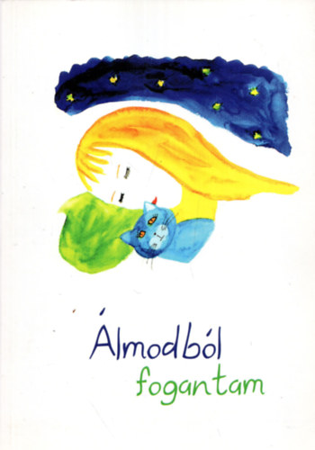 Irodalmi Rádió - Álmodból fogantam