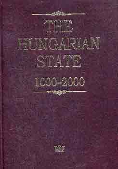 András Gergely-Gábor Máthé - The Hungarian State 1000-2000