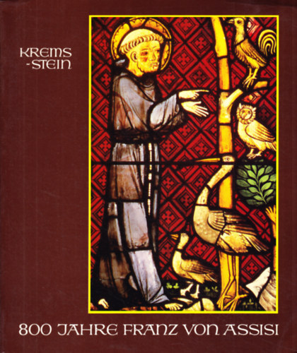 800 Jahre Franz von Assisi