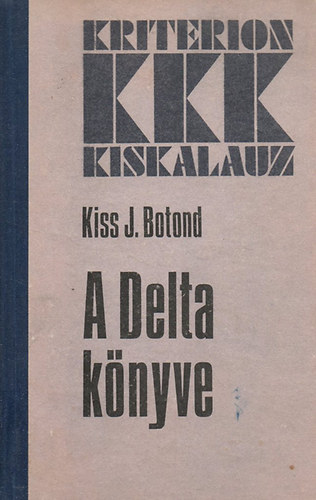 Kiss J. Botond - A Delta knyve