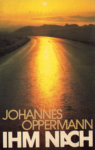 Johannes Opermann - Ihm Nach