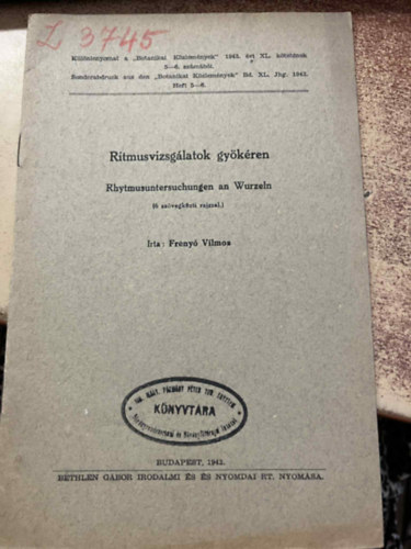 Fr�nyes Vilmos - Ritmusvizsg�latok gy�k�ren