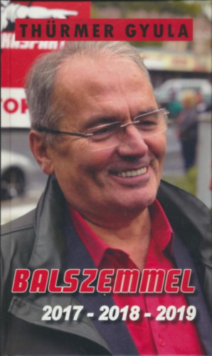Thrmer Gyula - Balszemmel 2017- 2018- 2019